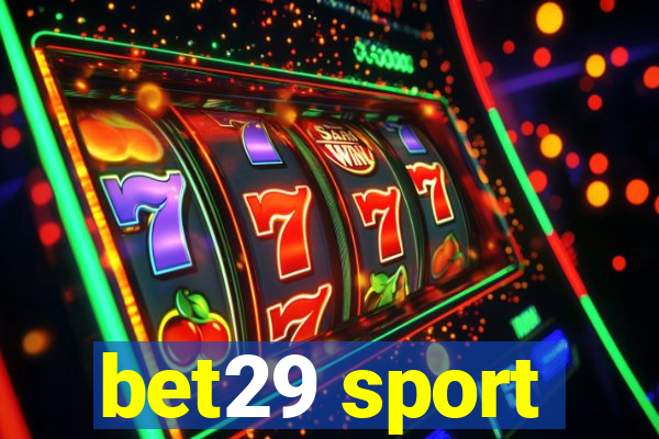 bet29 sport